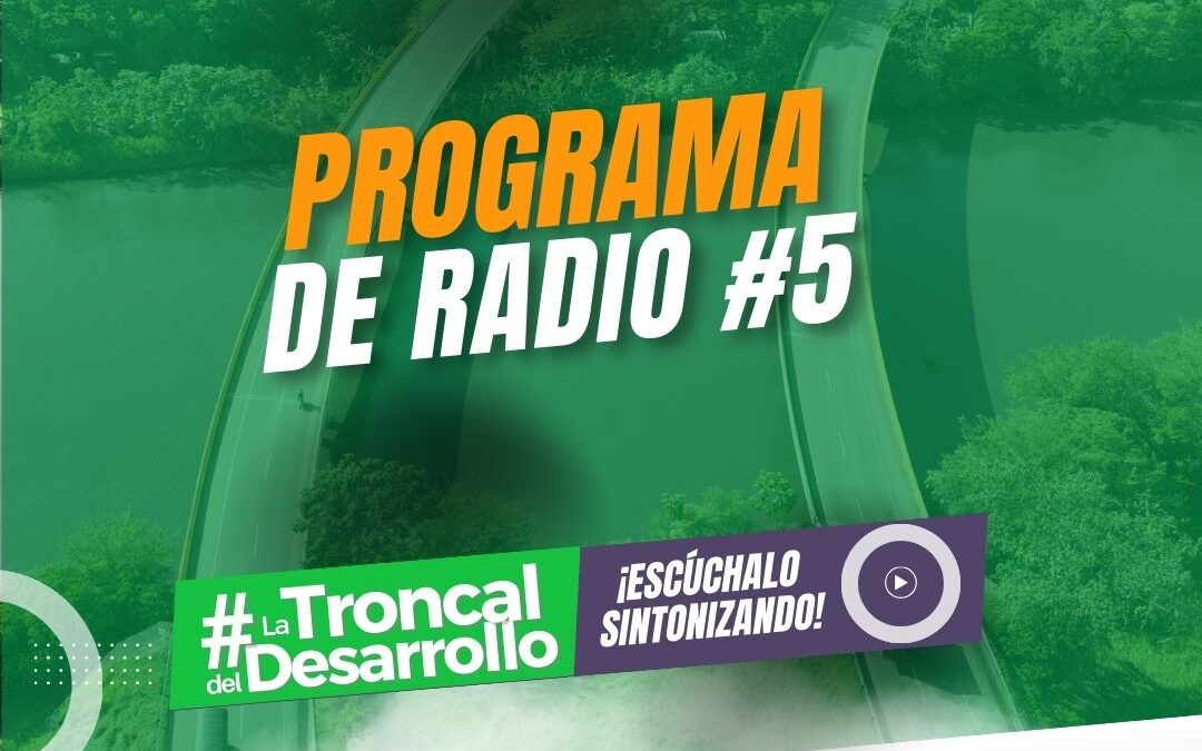 ¡Escucha nuestro programa de radio! #5